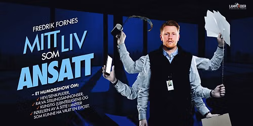 Fredrik Fornes \u2014 Mitt liv som ansatt