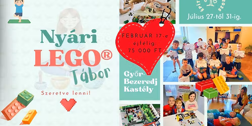 BETELT! - \u00c9P\u00cdTS \u00c9S LAZ\u00cdTS! Ny\u00e1ri LEGO\u00ae t\u00e1bor \u2013 \u2018Szeretve lenni\u2019 \u00e9gisze alatt \u2013 2026