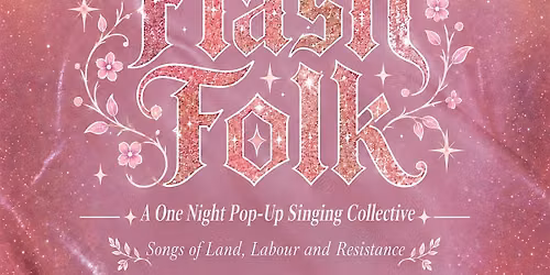 Flash Folk | Pop-Up Folk Choir in Peckham | STST Night of Folk