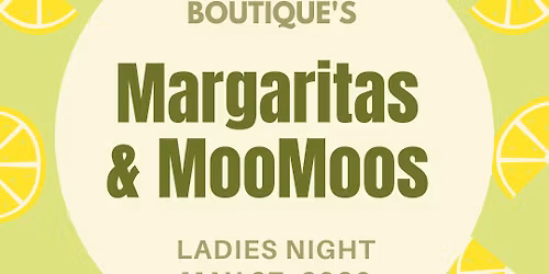 Margaritas and MooMoos Ladies Night 