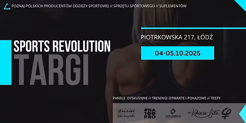 04-05.10.2025 SPORTS REVOLUTION Targi Sportowe - odzie\u017c\/suple\/sprz\u0119t\/treningi\/dyskusje