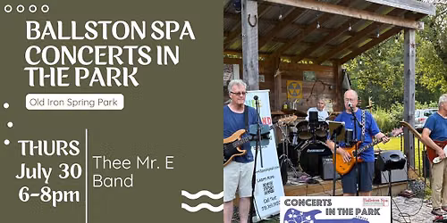 Ballston Spa Concerts in the Park: Thee Mr. E Band