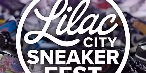 Lilac city Sneaker fest