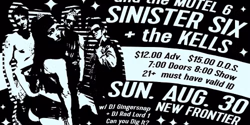 8\/30 - Labretta Suede & The Motel 6, The Sinister Six, The Kells @ New Frontier