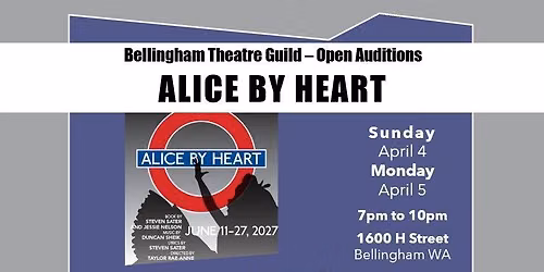 OPEN AUDITIONS - Alice by Heart