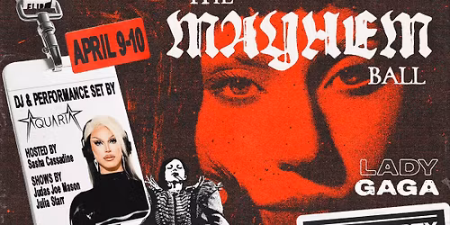 Mayhem Ball After Party w\/ DJ Aquaria: Lady Gaga- Saint Paul 