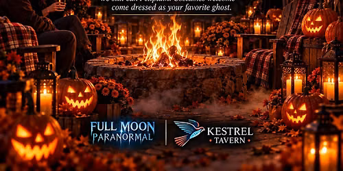 Paranormal Night at Kestrel Tavern: Full Moon\u2019s Scariest Encounters