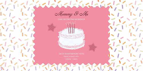 Mommy & Me Cake Decorating Workshop