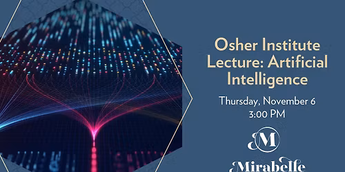 University of Miami Osher Lifelong Learning Institute \u2013 Topic: Artificial Intelligence