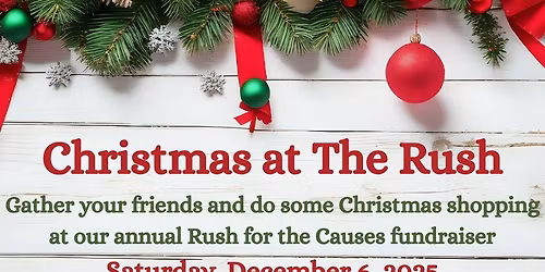 Christmas at The Rush