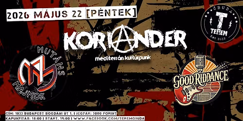 KORIANDER | MUT\u00c1NS MAJMOK | GOOD RIDDANCE \u2605 TEREM TERASZ, \u00d3BUDA 