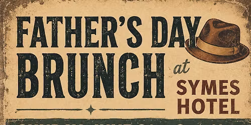 \ud83c\udfa3\ud83e\udd20SYMES FATHERS DAY BRUNCH\ud83c\udf71\ud83c\udf7d\ufe0f