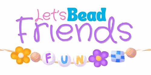 Let\u2019s Bead Friends \u2013 Toddler Bracelet Workshop