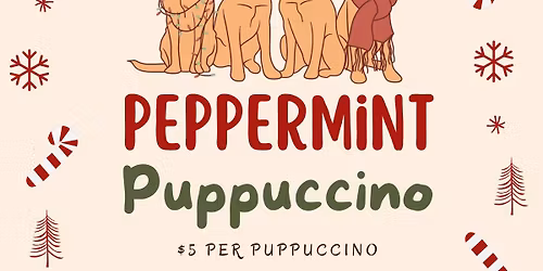 Peppermint Puppuccino Fundraiser