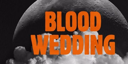 Blood Wedding