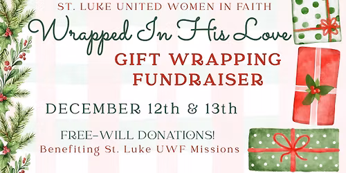Wrapped In His Love Gift Wrapping Fundraiser\ud83c\udf81