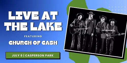 LIVE AT THE LAKE: Church of Cash