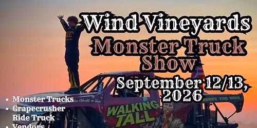 Fall Monster Truck Show at Wind Vineyards SML