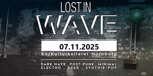 Lost In Wave @KulturKellerei N\u00fcrnberg