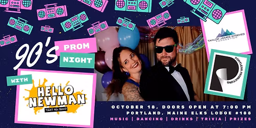 90's Prom Night with Hello Newman!