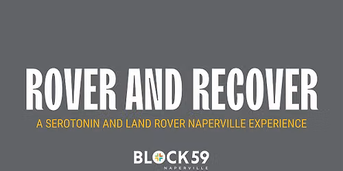 Rover & Recover: A Serotonin & Land Rover Naperville Experience