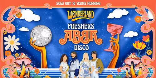 HANLEY WONDERLAND - THE FRESHERS ABBA DISCO \ud83e\udea9 | FIRST 100 TICKETS ONLY \u00a32