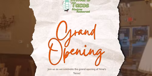 Nina's Tacos Grand opening 