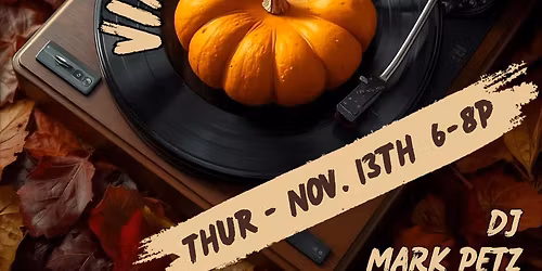 Vinyl Night w\/ DJ Mark Petz!!