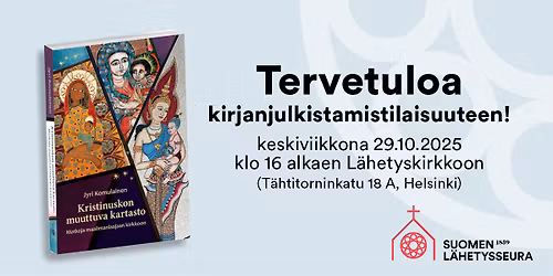 Jyri Komulaisen "Kristinuskon muuttuva kartasto: Matkoja maailmanlaajaan kirkkoon" -kirjan julkkarit