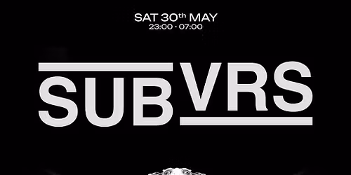 Egg LDN Pres: SUBVRS