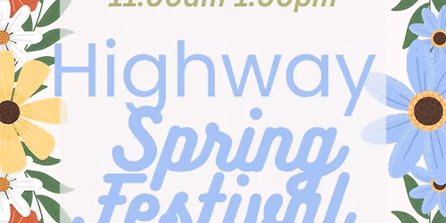 Spring Festival at Highway \u271d\ufe0f\ud83d\udc90