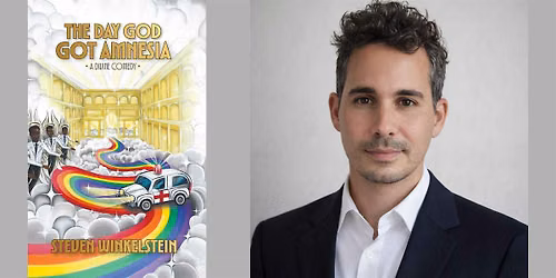 Steven Winkelstein -- "The Day God Got Amnesia"