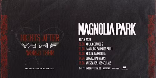 MAGNOLIA PARK \/ Special Guest: SILLY GOOSE | Wiesbaden