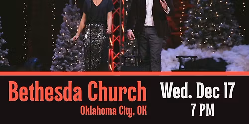 Christmas Concert - Bethesda Church OKC