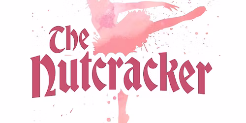 The Centre Performing Arts Company - The Nutcracker at Capital One Hall