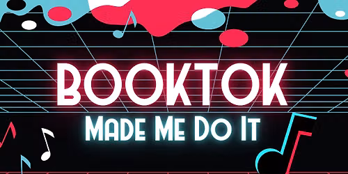 Booktok Made Me Do It