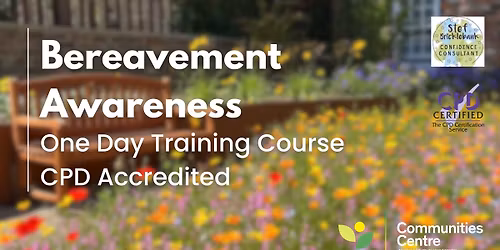 Bereavement Awareness - CPD Accredited