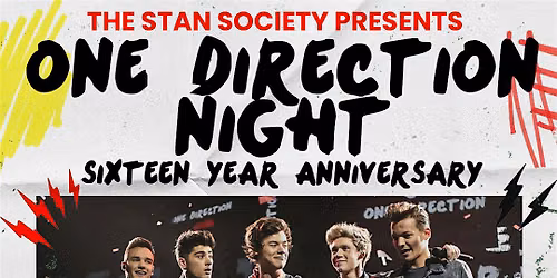The Stan Society presents 1D 16 Year Anniversary