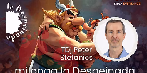 Pi\u0105trkowa La Despeinada TDJ Peter Stefanics