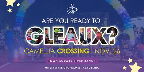 Camellia Crossing: Acadiana's Gleaux Run