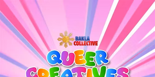 Queer Creatives Meetup with Bakla Collective
