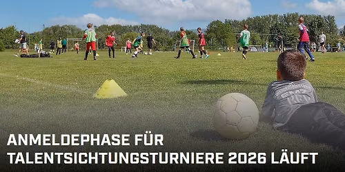 Talentsichtungsturnier f\u00fcr den Jahrgang 2015 am DFB-St\u00fctzpunkt Waldershof-Poppenreuth