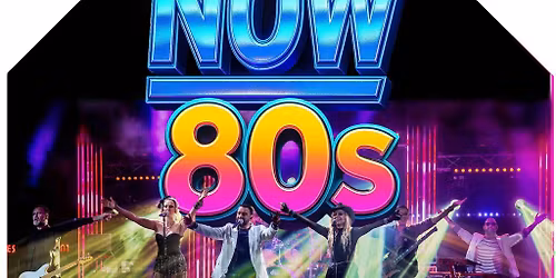 NOW 80's live Summer Party