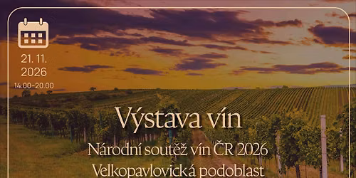 V\u00fdstava v\u00edn N\u00e1rodn\u00ed sout\u011b\u017ee v\u00edn Velkopavlovick\u00e9 podoblasti