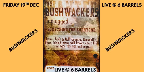 \ud83c\udfbb\ud83c\udfb8THE BUSHWACKERS\ud83c\udfbb\ud83c\udfb8