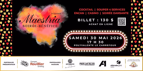 3e soir\u00e9e-b\u00e9n\u00e9fice Maestria au profit de La Maison de la Famille de Val-d'Or