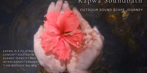 Kapwa Soundbath In Nature