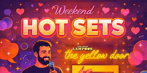 Hot  Sets \u2014 Stand-up Comedy at National Lampoon: The Yellow Door