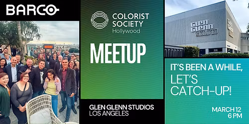 Colorist Society Hollywood MeetUp: \u201cIt\u2019s Been a While: Let\u2019s Catch Up!\u201d
