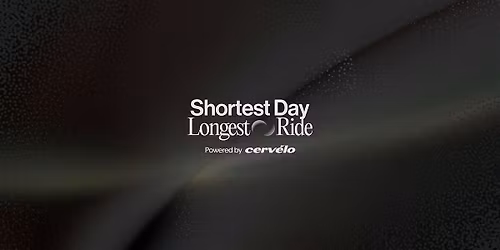 Cerv\u00e9lo\u2019s Shortest Day \u2013 Longest Ride